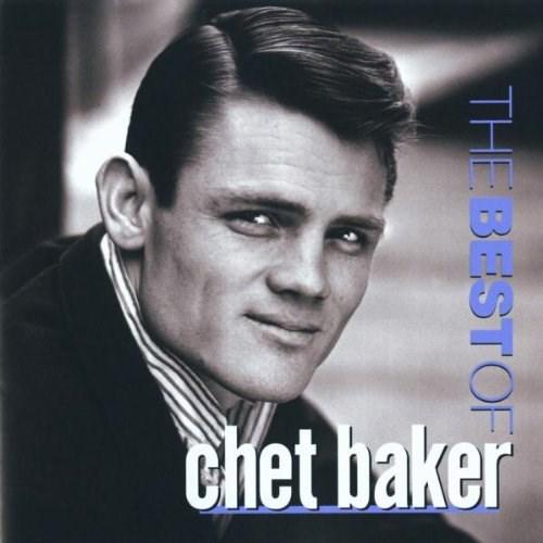 The Best Of Chet Baker | Chet Baker