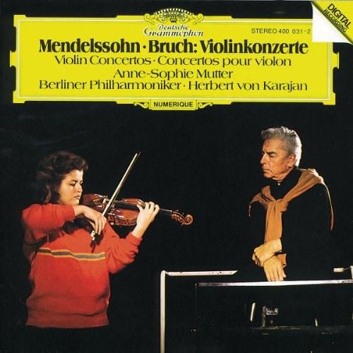 Mendelssohn & Bruch: Violin Concertos | Anne-Sophie Mutter, Herbert von Karajan, Felix Mendelssohn-Bartholdy, Max Bruch, Berliner Phiharmoniker