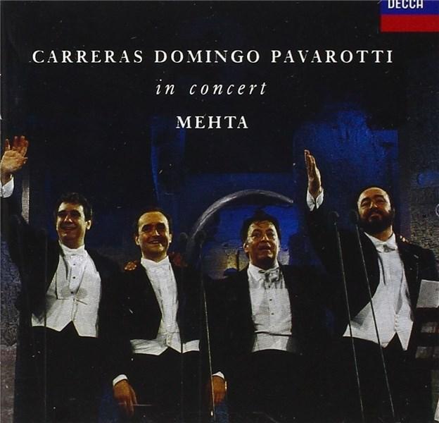 Carreras Domingo Pavarotti in Concert | Placido Domingo, Jose Carreras, Luciano Pavarotti, Zubin Mehta, Orchestra del Teatro dell\'Opera di Roma, Orchestra del Maggio Musicale Fiorentino