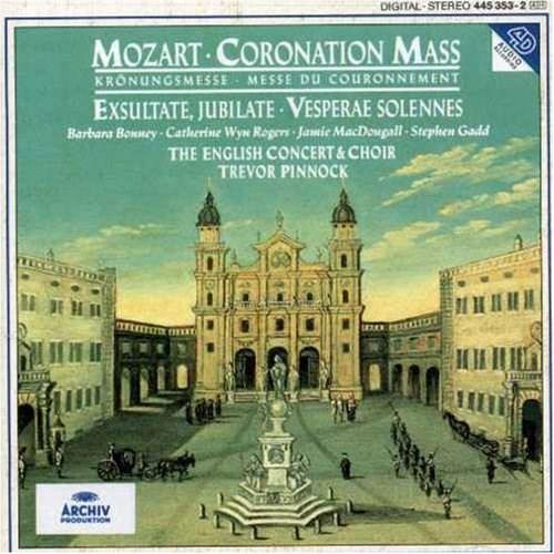 Mozart: Coronation Mass; Exsultate jubilate; Vesperae solennes /Pinnock | Wolfgang Amadeus Mozart, Trevor Pinnock