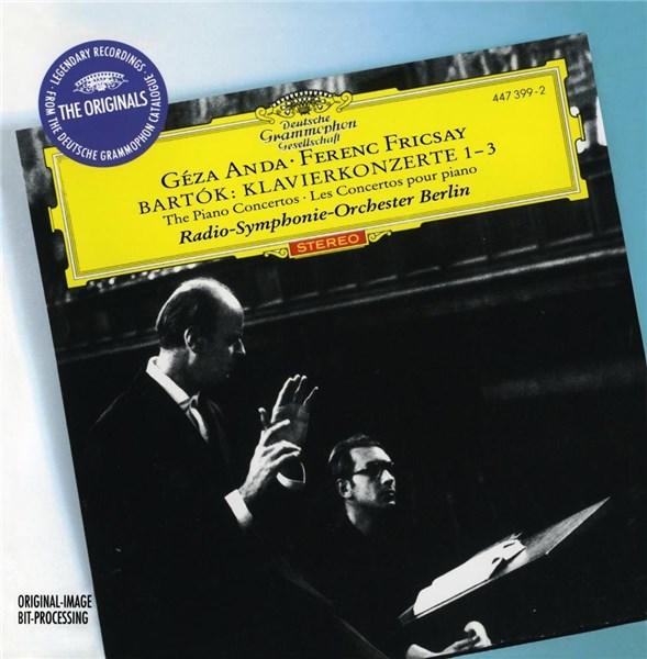 Bartok: Piano Concertos 1-3 | Bela Bartok, Ferenc Fricsay, Radio-Symphonie-Orchester Berlin, Geza Anda
