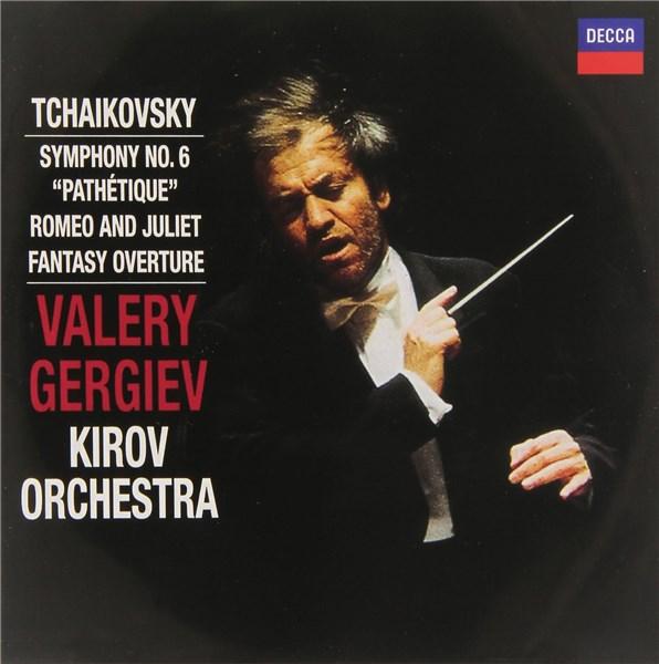 Tchaikovsky: Symphony No.6; Romeo and Juliet Fantasy Overture | Valery Gergiev, Peter Iljitsch Tschaikowsky, Kirov Opera Orchestra