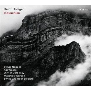 Induuchlen | Heinz Holliger, Swiss Chamber Soloists