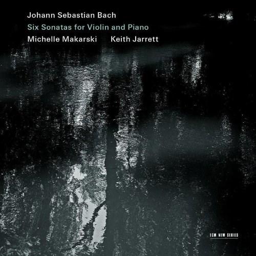 J.S. Bach: Six Sonatas for Violin and Piano  | Keith Jarrett, Michelle Makarski