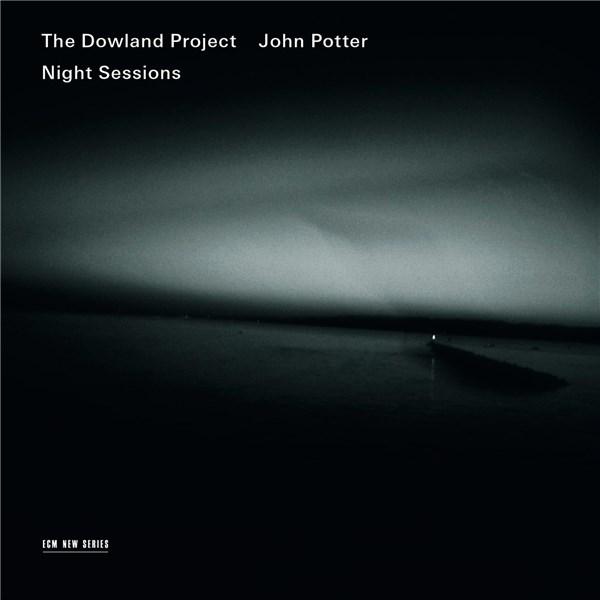 Night Sessions | John Potter, The Dowland Project