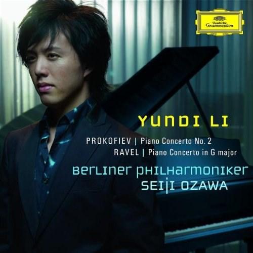 Prokofiev & Ravel - Piano Concertos | Berliner Philharmoniker, Maurice Ravel, Sergei Prokofiev, Yundi Li, Seiji Ozawa