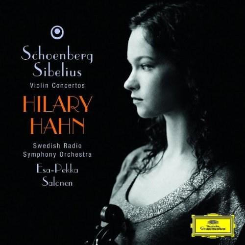 Schoenberg / Sibelius: Violin Concertos | Jean Sibelius, Arnold Schoenberg, Hilary Hahn