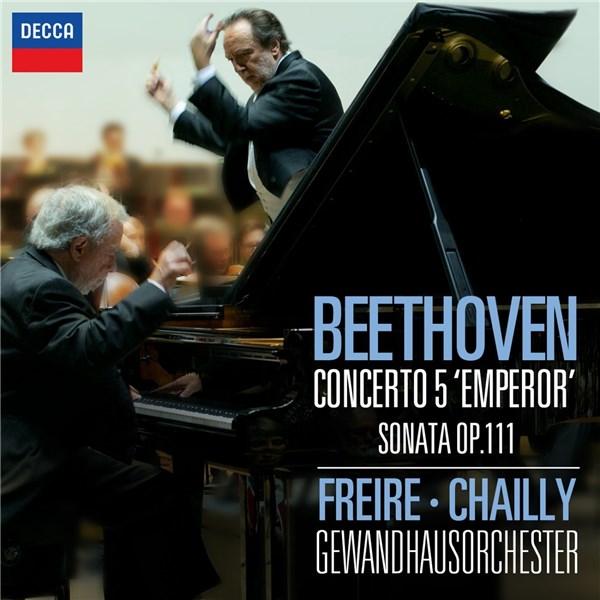 Beethoven: Piano Concerto No.5 - Emperor; Piano Sonata No.32, Op.111 | Riccardo Chailly, Nelson Freire, Gewandhausorchester