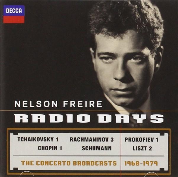 Nelson Freire Radio Days – The Concerto Broadcasts 1968-1979 | Nelson Friere 1968-1979 poza noua
