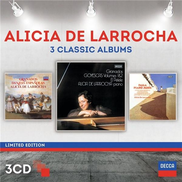Alicia De Larrocha: 3 Classic Albums Limited Edition | Alicia DeLarrocha