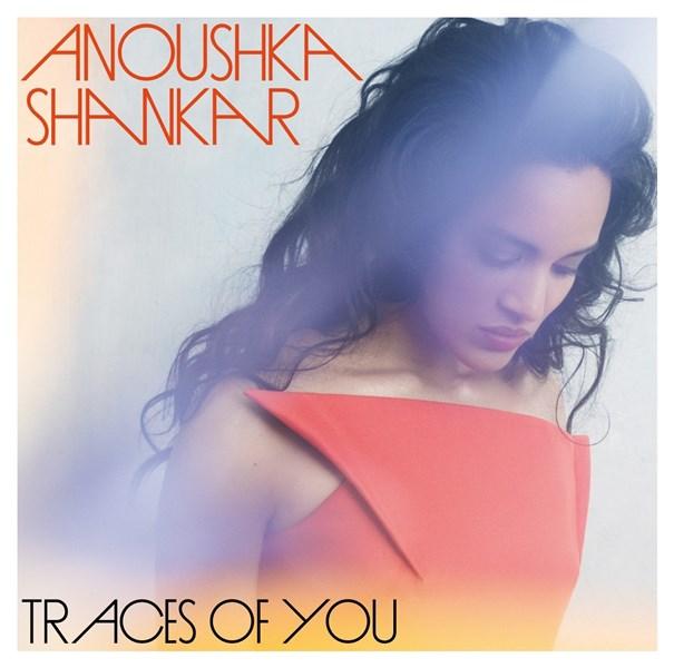 Traces of You | Norah Jones, Anoushka Shankar