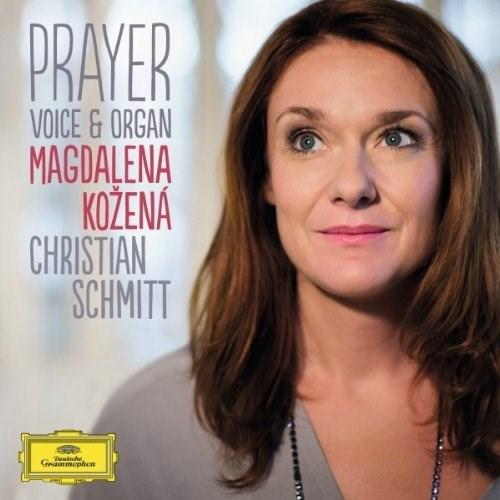 Prayer: Voice & Organ | Johann Sebastian Bach, Franz Schubert, Hugo Wolf, Madgalena Kozena, Christian Schmitt