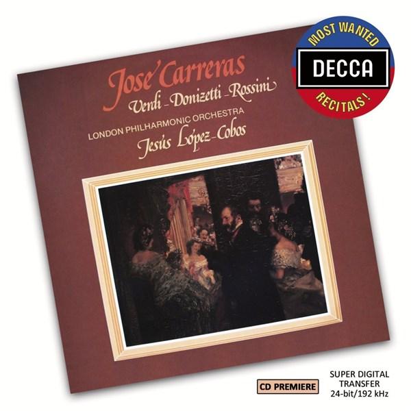 Verdi, Donizetti, Rossini | Jose Carreras