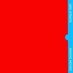 Making Movies [Original recording remastered] | Dire Straits