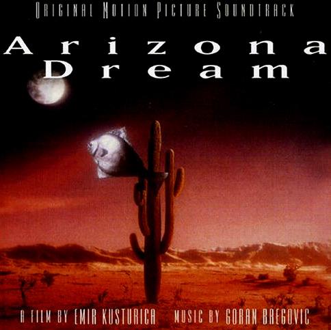 Arizona Dream | Goran Bregovic