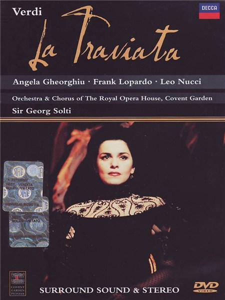 Verdi: La Traviata -- Royal Opera House DVD | Angela Gheorghiu, Giuseppe Verdi, Frank Lopardo, Humphrey Burton, Peter Maniura