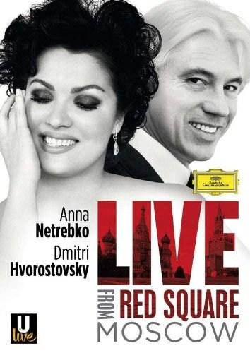 Anna Netrebko / Hvorostovsky - Live from Red Square Moscow Blu-Ray | Anna Netrebko, Dmitri Hvorostovsky