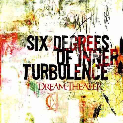 Six Degrees of Inner Turbulence | Dream Theater