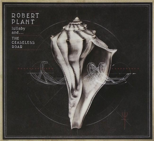 Lullaby and... The Ceaseless Roar | Robert Plant