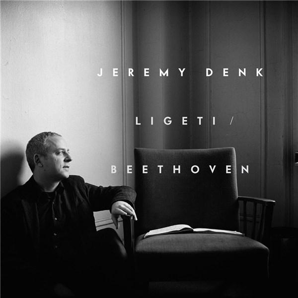 Ligeti / Beethoven | Ludwig Van Beethoven, Gyorgy Ligeti, Jeremy Denk