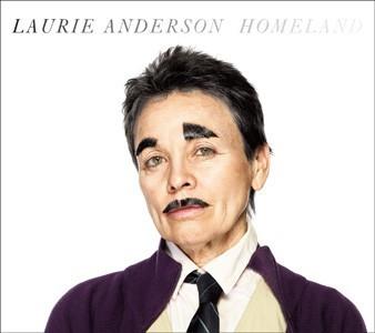 Homeland | Laurie Anderson