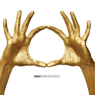 Streets Of Gold | 3Oh!3