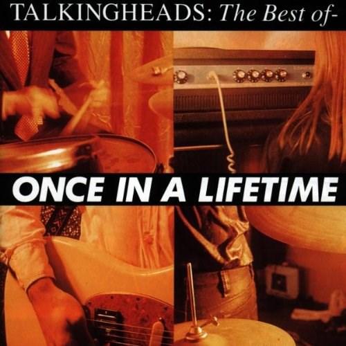 Once In A Lifetime – The Best Of | Talking Heads Alternative/Indie poza noua