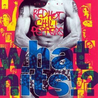 What Hits!? | Red Hot Chili Peppers