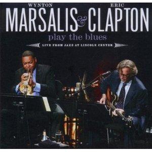 Play The Blues- Live From Jazz At Lincoln Center | Wynton Marsalis & Eric Clapton