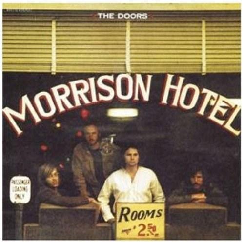 Morrison Hotel - 40Th Anniversary Mixes | The Doors