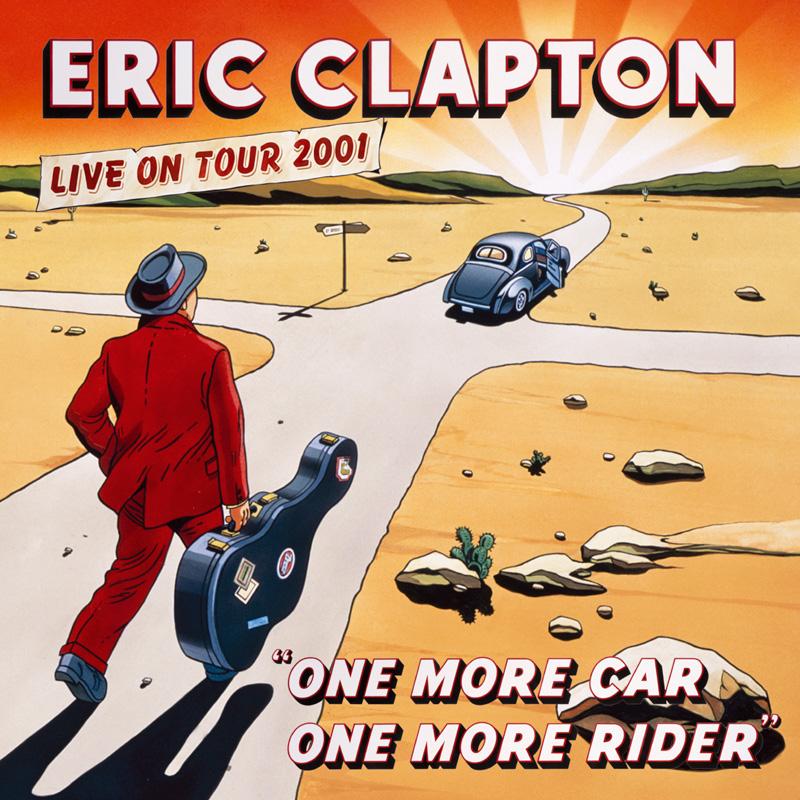 One More Car, One More Rider | Eric Clapton