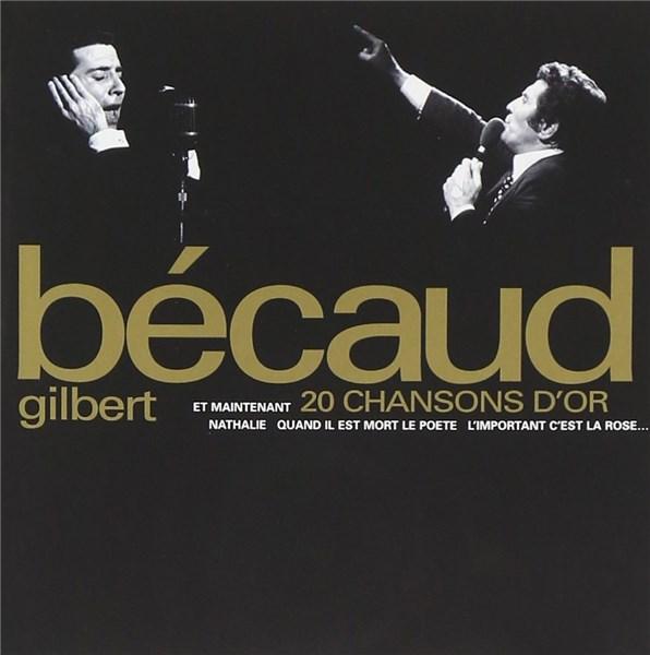 Gilbert Becaud - 20 Chansons D\'or | Gilbert Becaud