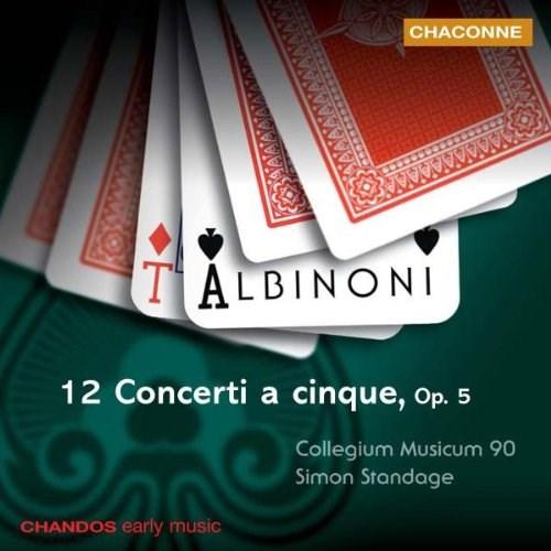Albinoni: 12 Concerti a cinque Op 5 /Collegium Musicum 90 Standage | Tomaso Giovanni Albinoni