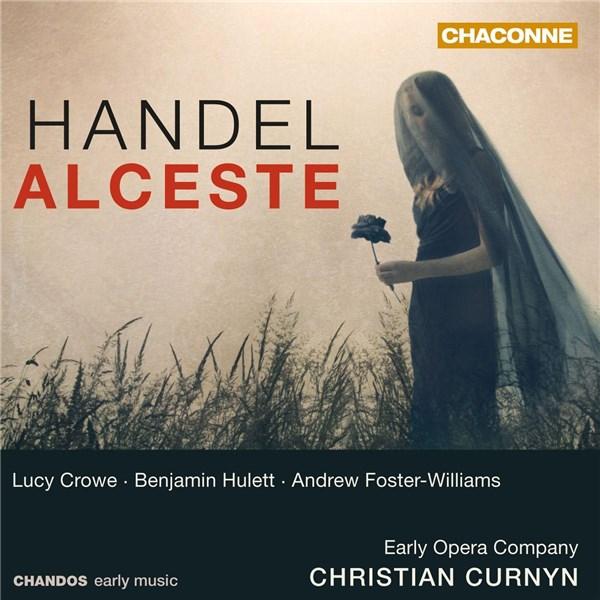 Handel: Alceste | George Frideric Handel, Christian Curnyn