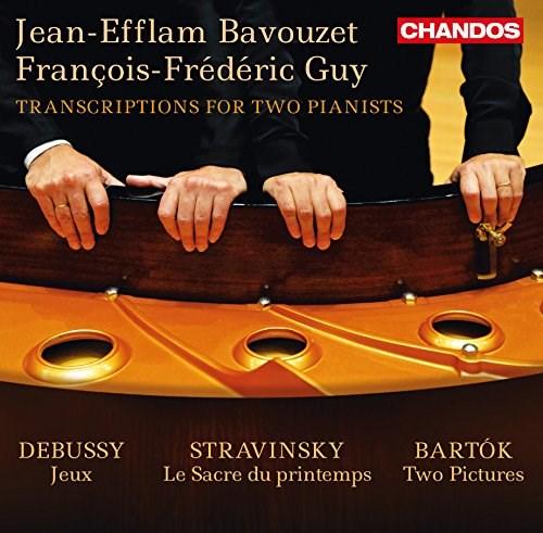 Transcriptions For Two Pianists | Bela Bartok, Claude Debussy, Igor Stravinsky, Jean-Efflam Bavouzet, Francois-Frederic Guy
