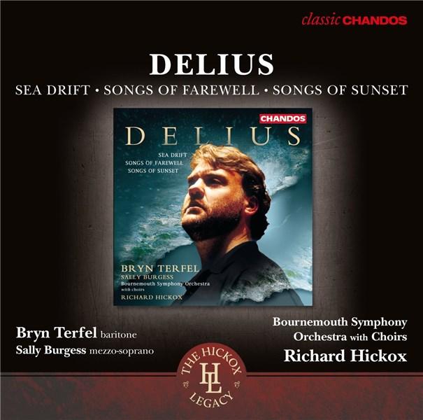 Delius - Sea Drift | Frederick Delius, Bryn Terfel, Bournemouth Symphony Orchestra, Richard Hickox, Sally Burgess