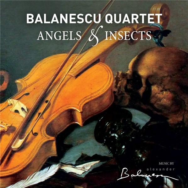 Angels & Insects | Alexander Balanescu, Balanescu Quartet