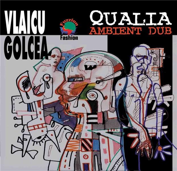 Qualia - Ambiental Dub | Vlaicu Golcea