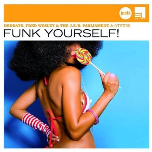 Funk Yourself! - Jazz Club | Various Artists