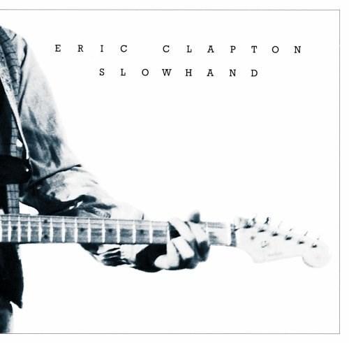 Slowhand 35th Anniversary | Eric Clapton