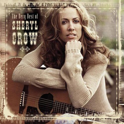 Very Best of Sheryl Crow | Sheryl Crow