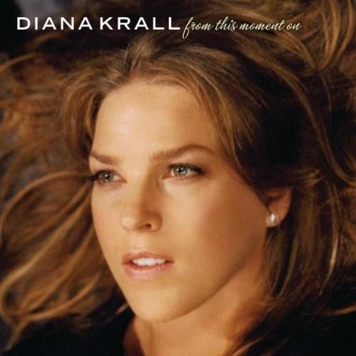 From This Moment On | Diana Krall