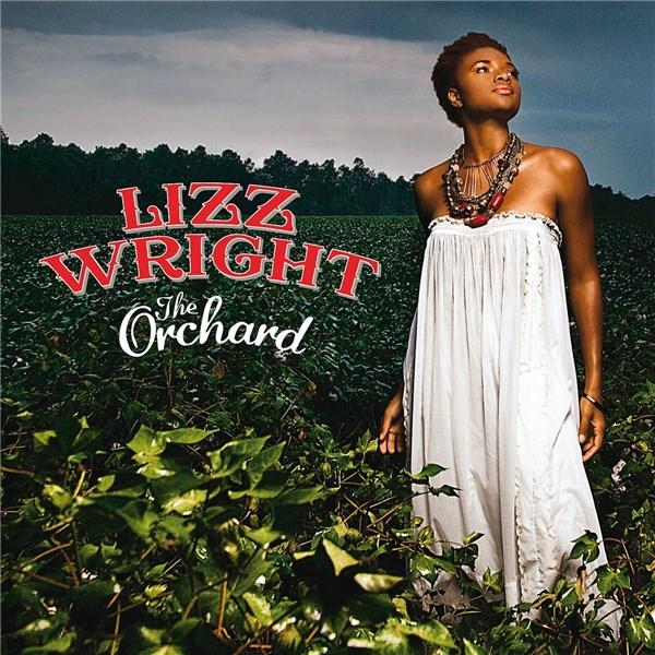 The Orchard | Lizz Wright
