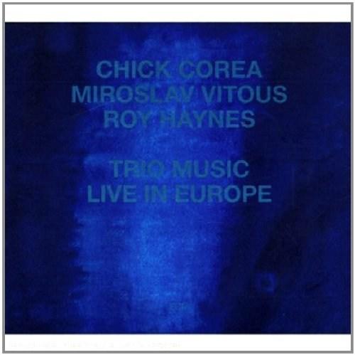 Trio Music: Live In Europe | Chick Corea