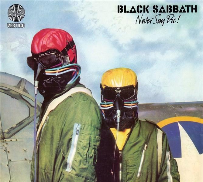 Never Say Die! | Black Sabbath