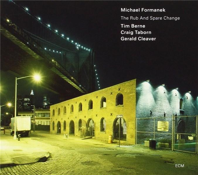 The Rub and Spare Change | Tim Berne, Craig Taborn, Michael Formanek, Gerald Cleaver