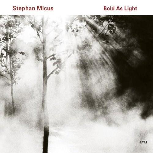 Bold as Light | Stephan Micus