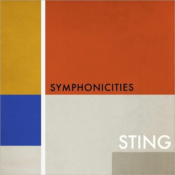 Symphonicities (East Europe Version) | Sting