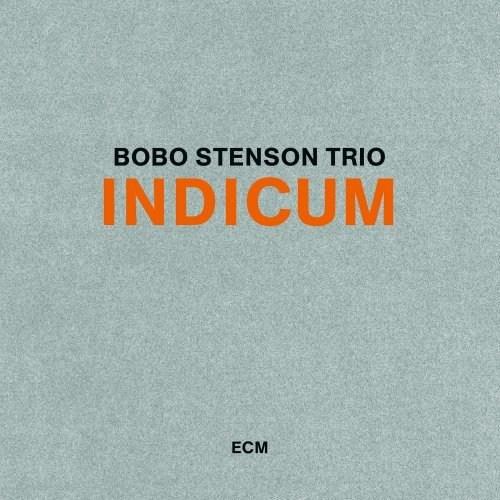 Indicum | Bobo Stenson Trio, Bobo Stenson