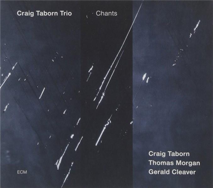 Chants | Craig Taborn